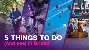 Images of Bristol with text '5 things to do and see in Bristol' overlaid